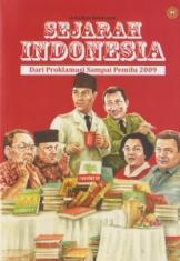 Sejarah Indonesia dari Proklamasi sampai Pemilu 2009